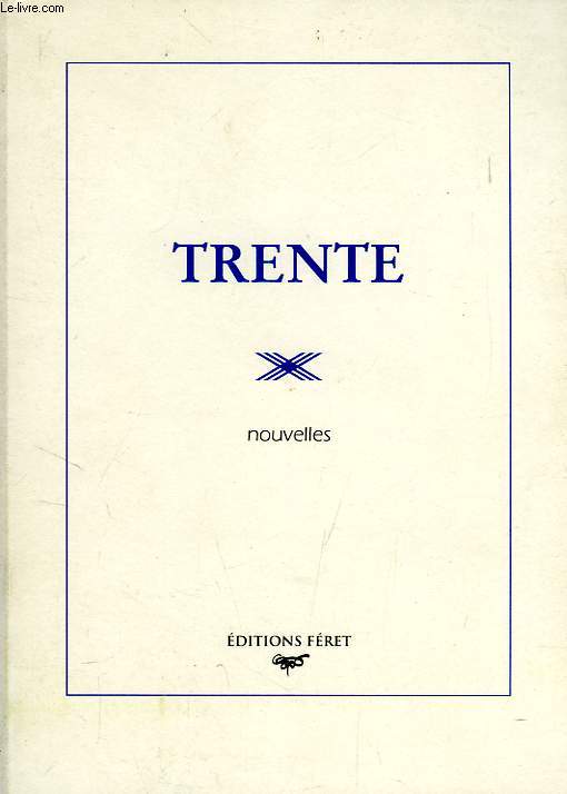 TRENTE