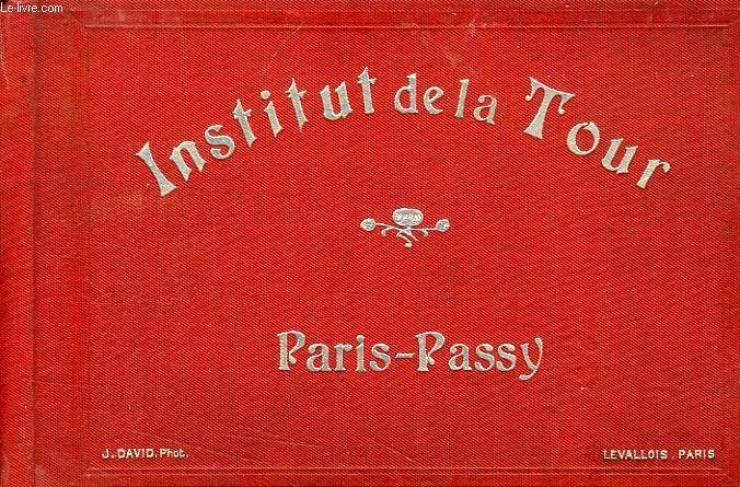 INSTITUT DE LA TOUR, PARIS-PASSY