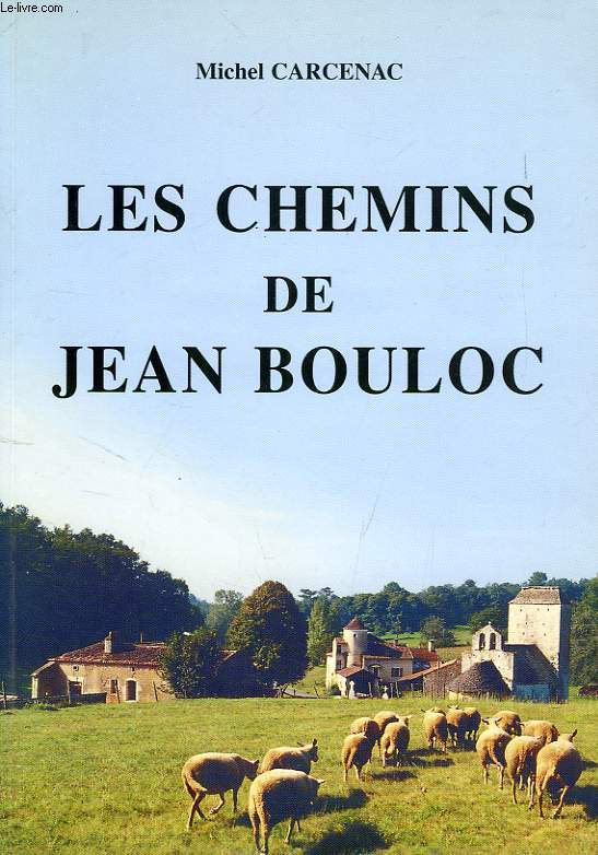 LES CHEMINS DE JEAN BOULOC