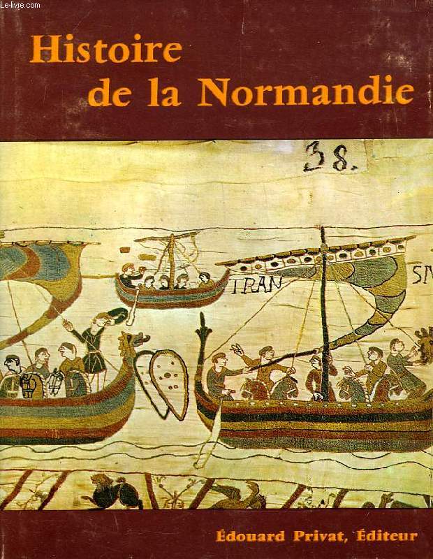 HISTOIRE DE LA NORMANDIE