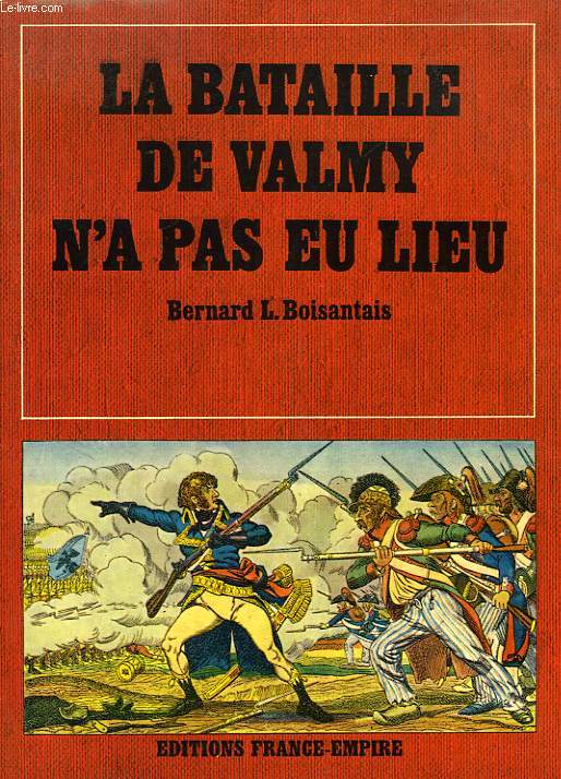 LA BATAILLE DE VALMY N'A PAS EU LIEU