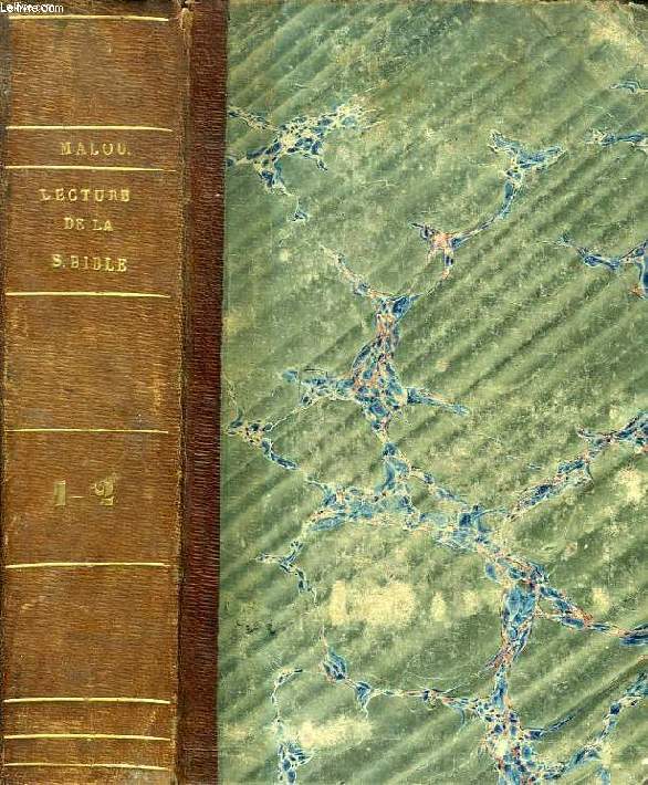 LA LECTURE DE LA SAINTE BIBLE EN LANGUE VULGAIRE, TOMES 1 & 2 (1 VOLUME)