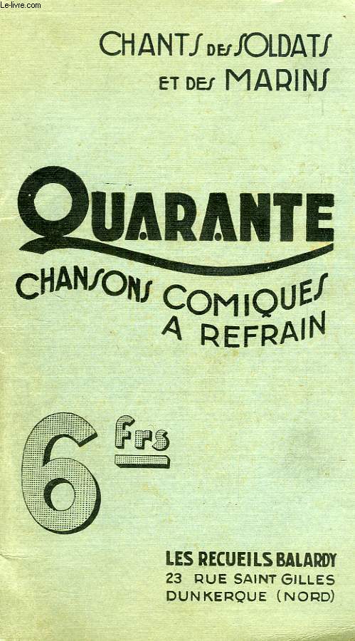 QUARANTE CHANSONS COMIQUES A REFRAIN, VINGT PARTIES D'ACCOMPAGNEMENT