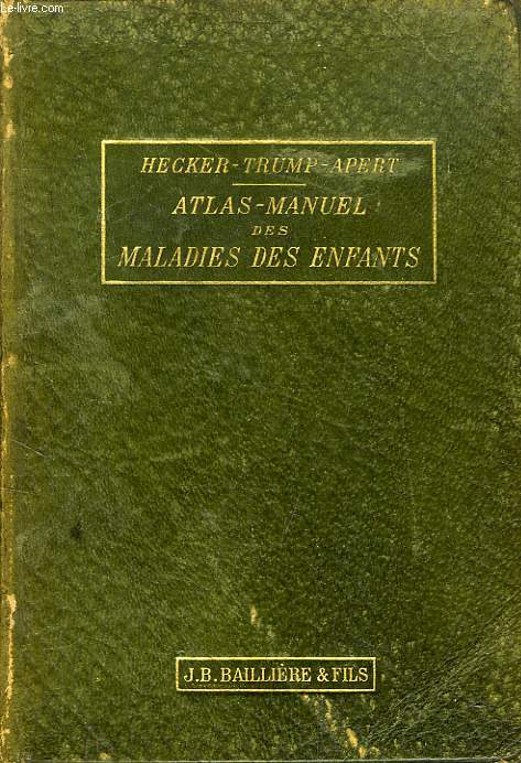 ATLAS-MANUEL DES MALADIES DES ENFANTS