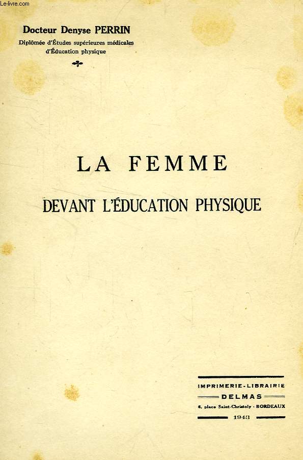 LA FEMME DEVANT L'EDUCATION PHYSIQUE