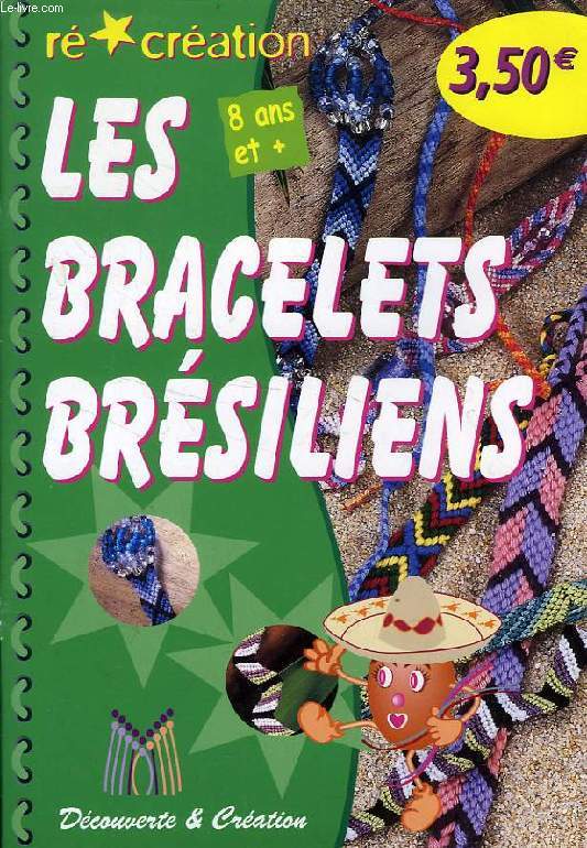 LES BRACELETS BRESILIENS