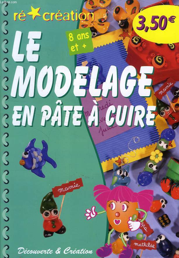 LE MODELAGE EN PATE A CUIRE