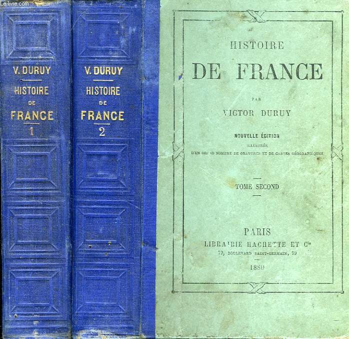 HISTOIRE DE FRANCE, 2 TOMES