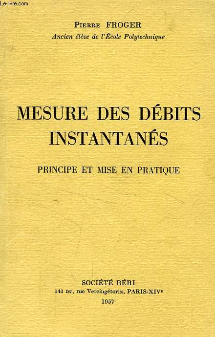 MESURE DES DEBITS INSTANTANES, PRINCIPE ET MISE EN PRATIQUE