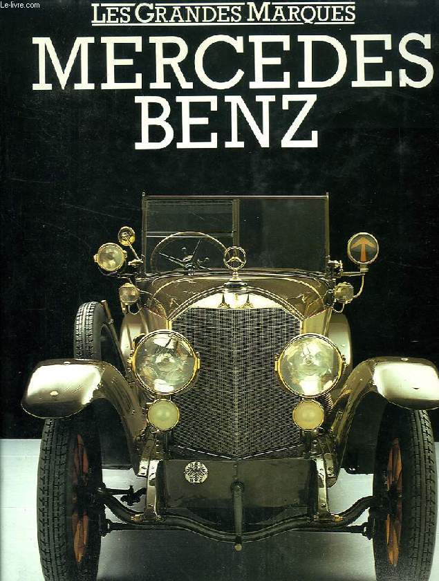 LES GRANDES MARQUES, MERCEDES-BENZ