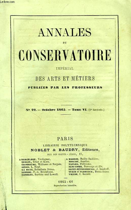 ANNALES DU CONSERVATOIRE IMPERIAL DES ARTS ET METIERS, TOME VI, N 22, OCT. 1865