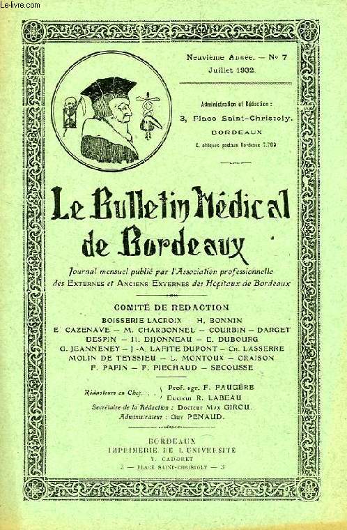 LE BULLETIN MEDICAL DE BORDEAUX, 9e ANNEE, N 7, JUILLET 1932