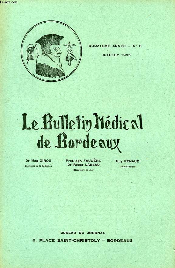 LE BULLETIN MEDICAL DE BORDEAUX, 12e ANNEE, N 6, JUILLET 1935