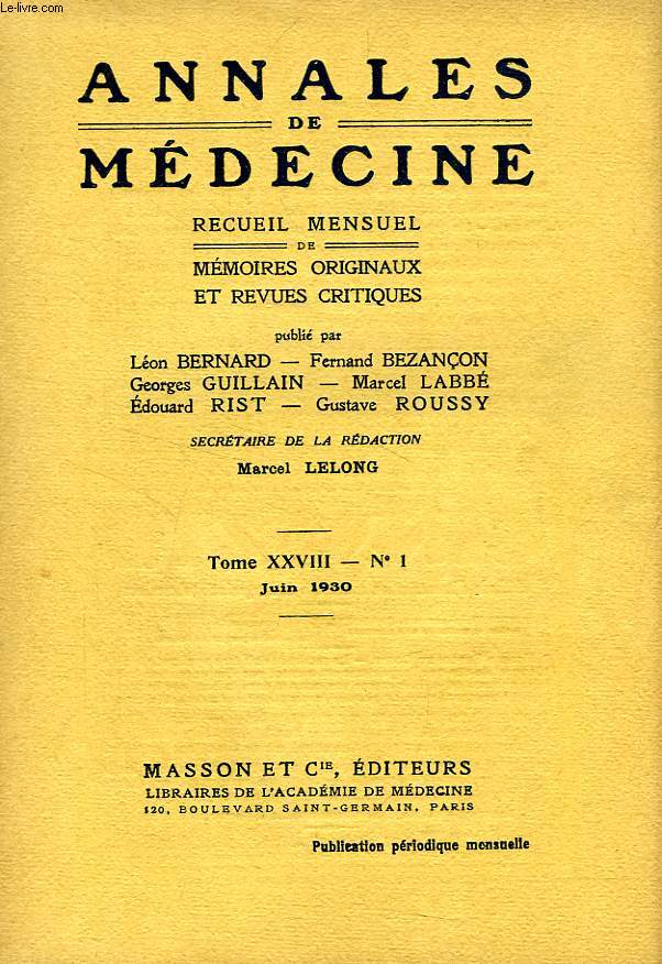 ANNALES DE MEDECINE, 25 NUMEROS, 1930-1932, RECUEIL MENSUEL DE MEMOIRES ORIGINAUX ET REVUES CRITIQUES