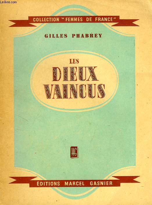 LES DIEUX VAINCUS