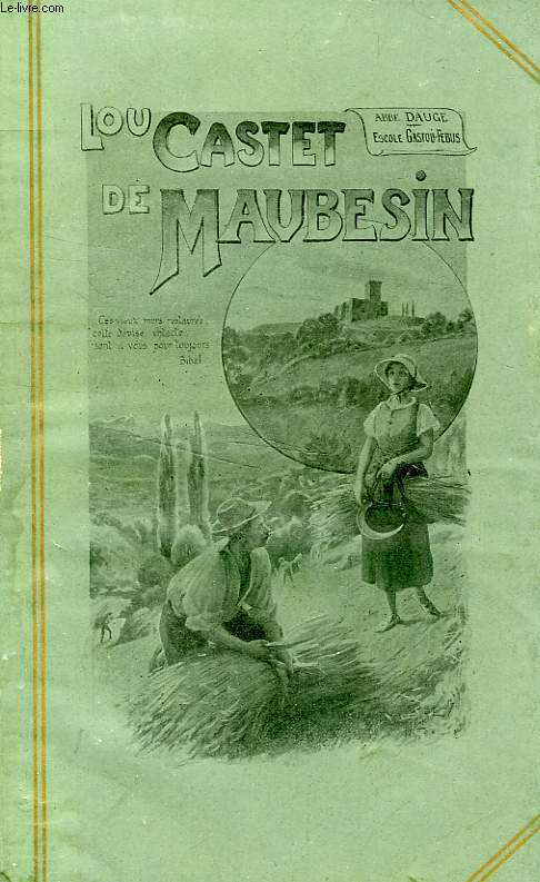 LOU CASTET DE MAUBESIN, LE CHATEAU DE MAUVEZIN