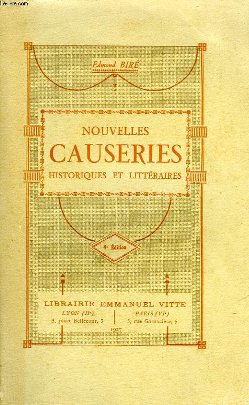 NOUVELLES CAUSERIES HISTORIQUES ET LITTERAIRES