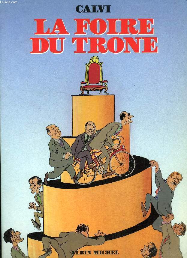 LA FOIRE DU TRONE