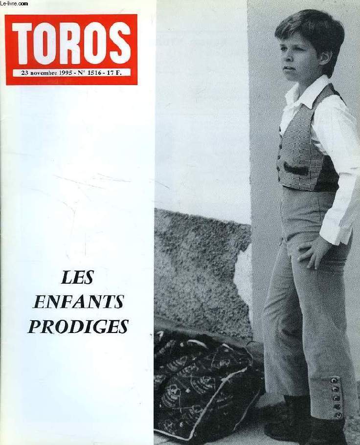 TOROS, N° 1516, NOV. 1995, LES ENFANTS PRODIGES