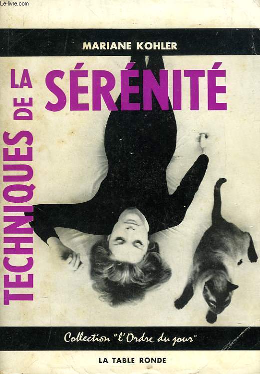 TECHNIQUES DE LA SERENITE