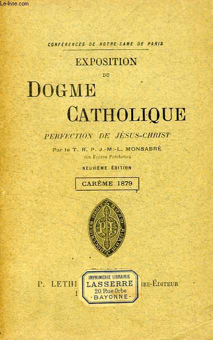 EXPOSITION DU DOGME CATHOLIQUE, PERFECTION DE JESUS-CHRIST