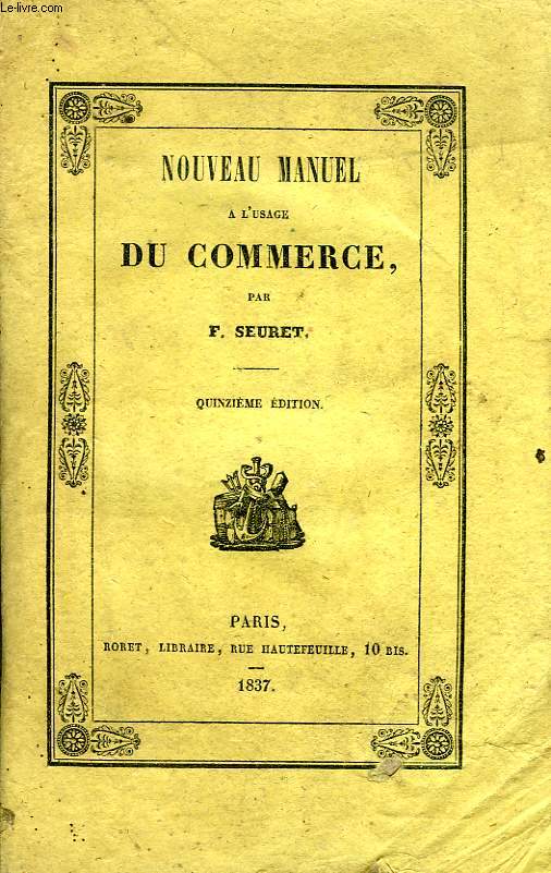 NOUVEAU MANUEL A L'USAGE DU COMMERCE