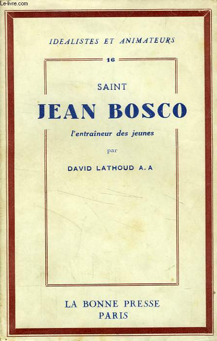 SAINT JEAN BOSCO, L'ENTRAINEUR DES JEUNES