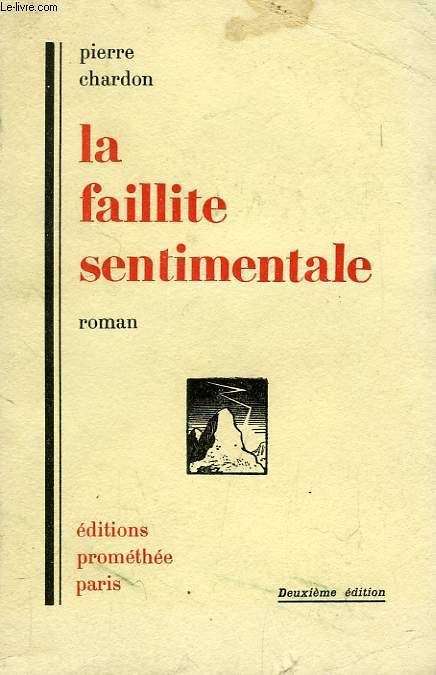 LA FAILLITE SENTIMENTALE