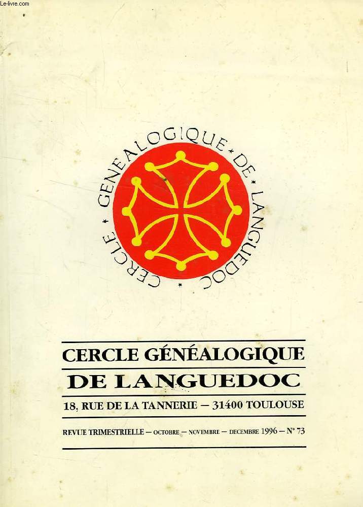 CERCLE GENEALOGIQUE DE LANGUEDOC, N 73, OCT.-DEC. 1996