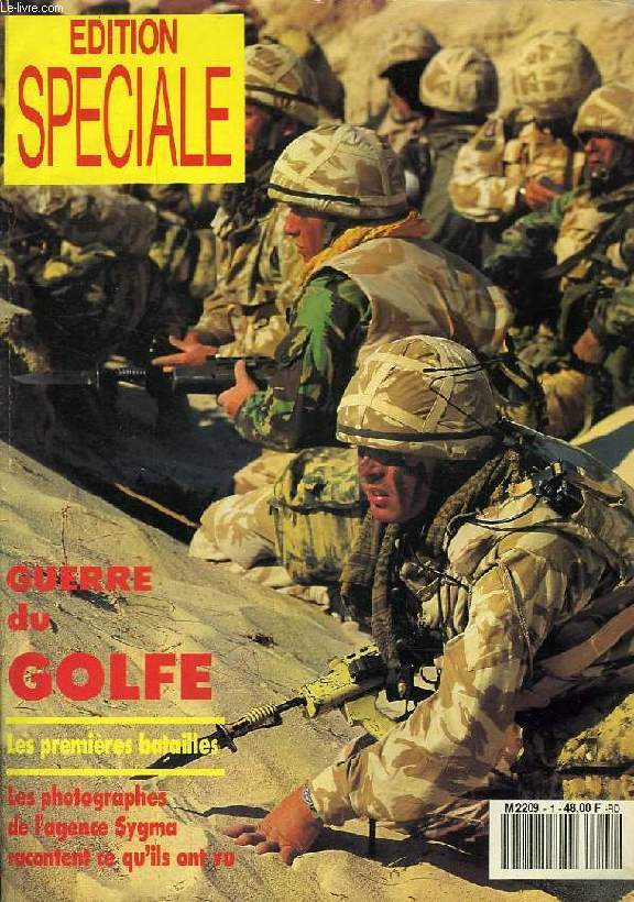 EDITION SPECIALE, GUERRE DU GOLFE