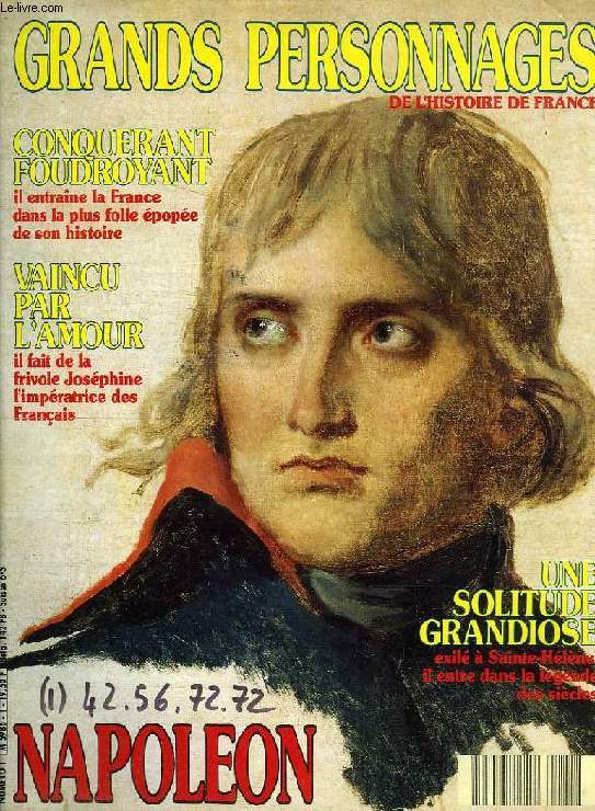 GRANDS PERSONNAGES DE L'HISTOIRE DE FRANCE, N 1, NAPOLEON