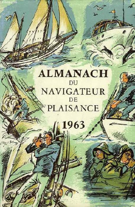 ALMANACH DU NAVIGATEUR DE PLAISANCE, 1963