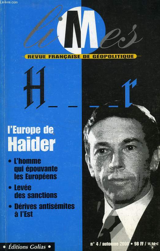 LIMES, REVUE FRANCAISE DE GEOPOLITIQUE, N 4, AUTOMNE 2000, L'EUROPE DE HAIDER