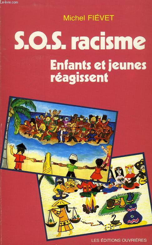 S.O.S. RACISME, ENFANTS ET JEUNES REAGISSENT