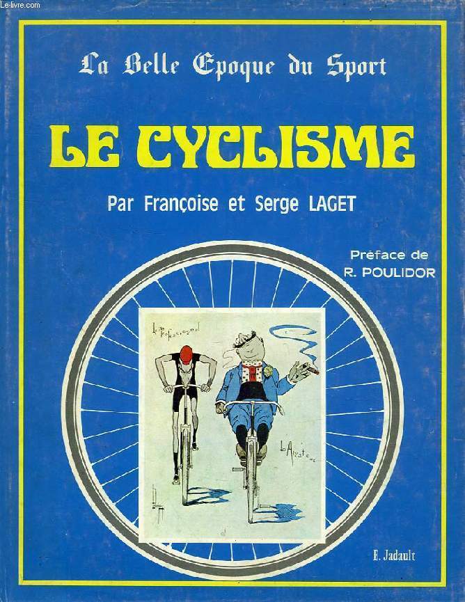 LA BELLE EPOQUE DU SPORT, LE CYCLISME