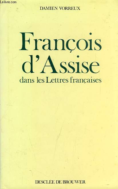 FRANCOIS D'ASSISE DANS LES LETTRES FRANCAISES