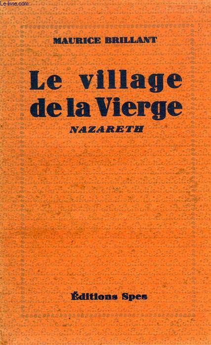 LE VILLAGE DE LA VIERGE, NAZARETH