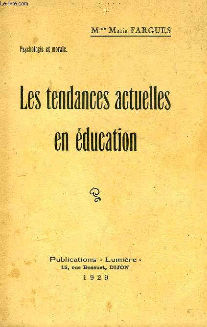 LES TENDANCES ACTUELLES EN EDUCATION