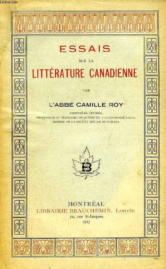 ESSAIS SUR LA LITTERATURE CANADIENNE