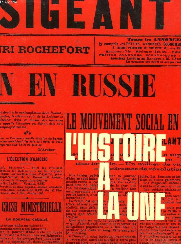 L'HISTOIRE A LA UNE, 1er JANVIER 1900 - 7 MAI 1945