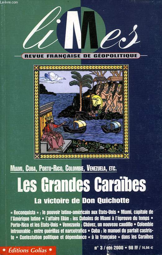 LIMES, REVUE FRANCAISE DE GEOPOLITIQUE, N 3, ETE 2000, LES GRANDES CARABES