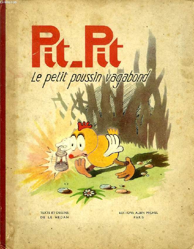 PIT-PIT, LE PETIT POUSSIN VAGABOND