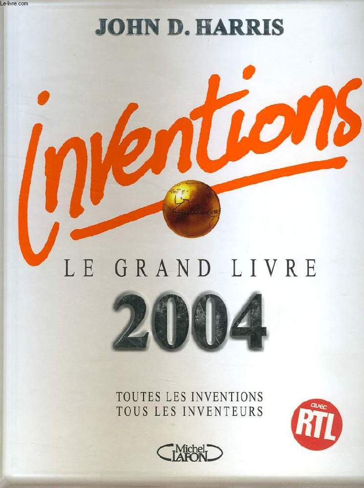 INVENTIONS, LE GRAND LIVRE, 2004