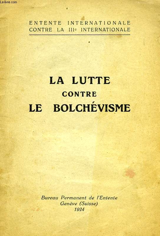 LA LUTTE CONTRE LE BOLCHEVISME