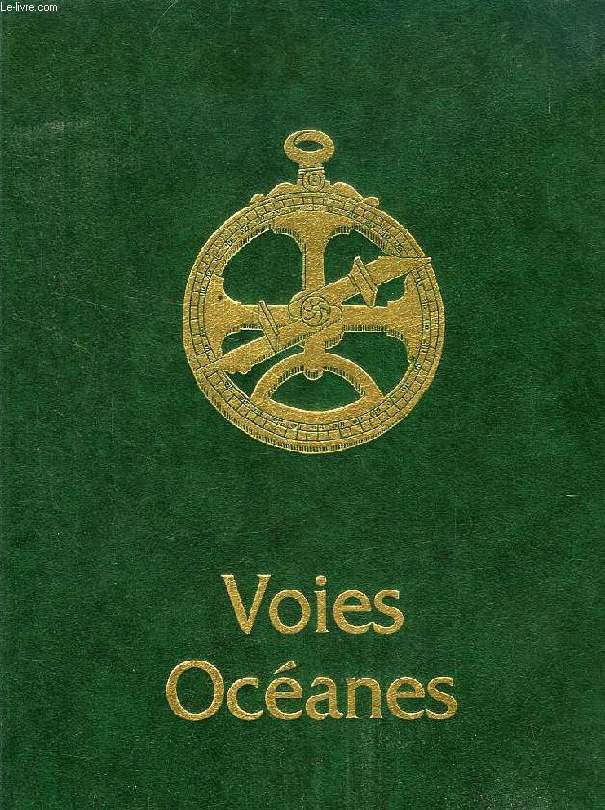 VOIES OCEANES DE L'ANCIEN AUX NOUVEAUX MONDES
