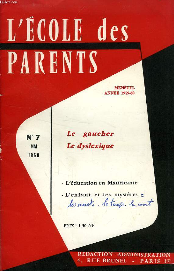 L'ECOLE DES PARENTS, N 7, MAI 960, LE GAUCHER, LE DYSLEXIQUE