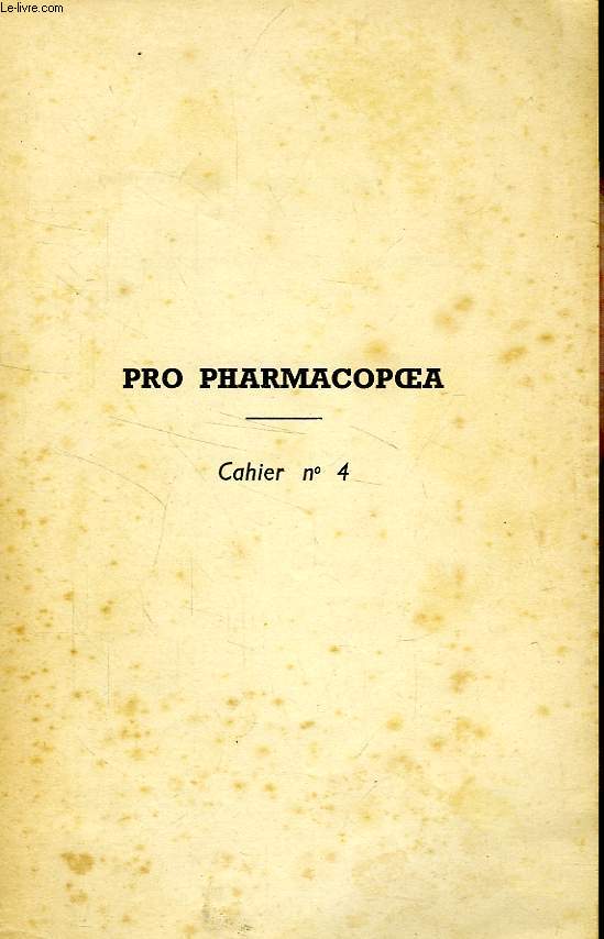 PRO PHARMACOPOEA, CAHIER N 4