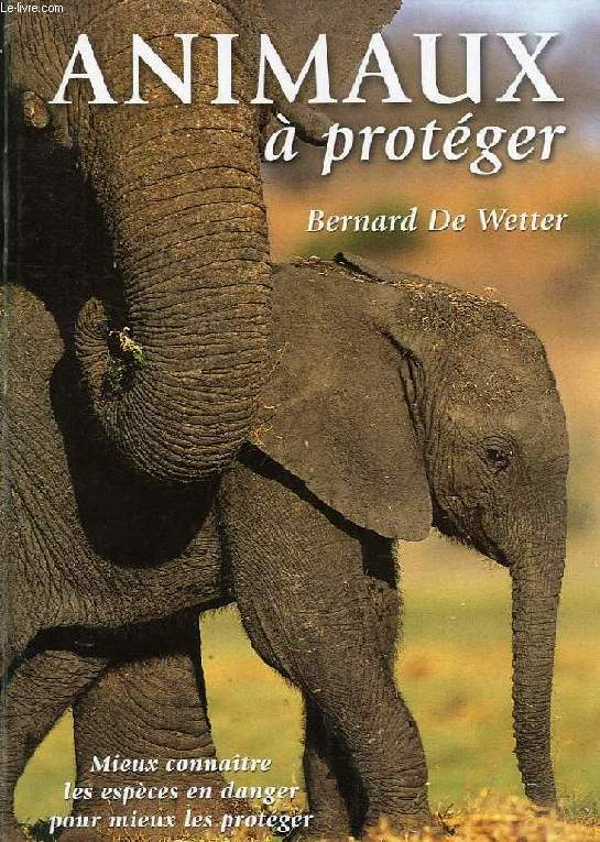 ANIMAUX A PROTEGER