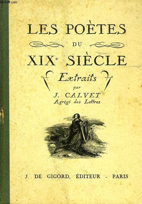 LES POETES DU XIXe SIECLE, EXTRAITS