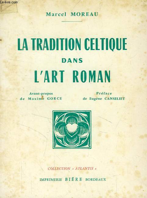 LA TRADITION CELTIQUE DANS L'ART ROMAN